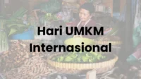 Sejarah Hari UMKM Internasional 27 Juni: Kisah Inspiratif & Sukses